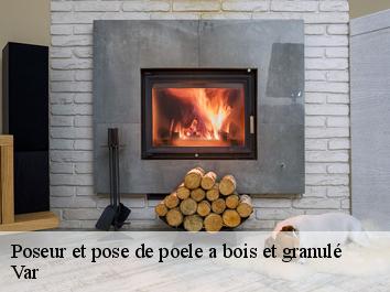 Poseur et pose de poele a bois et granulé Var 