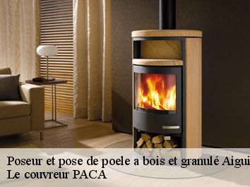 Poseur et pose de poele a bois et granulé  aiguines-83630 Le couvreur PACA